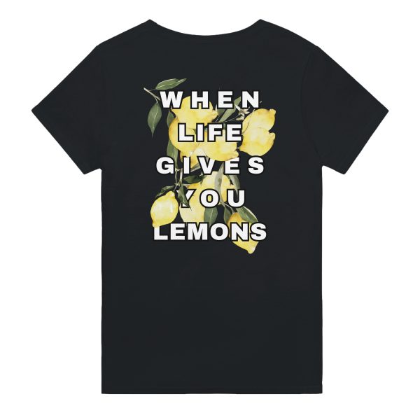 When Life Gives You Lemons Tee - Image 3